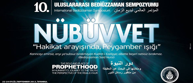 Uluslararası Bediüzzaman Sempozyumunun konusu: Nübüvvet
