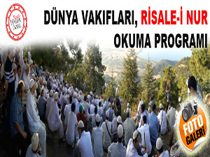 Dünya Vakıfları Risale-i Nur Okuma Programı
