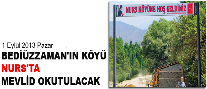 Nurs Bediüzzaman Mevlidi pazar günü