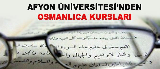 Afyon Üniversitesi'nden Osmanlıca Kurs