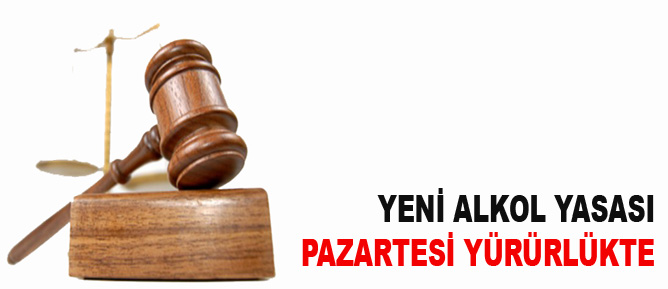 Yeni alkol yasası pazartesi yürürlükte