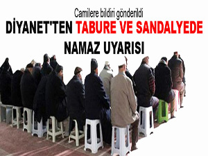Diyanet'ten tabure ve sandalyede namaz uyarısı