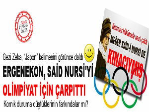 Ergenekon Said Nursi'yi olimpiyat için çarpıttı