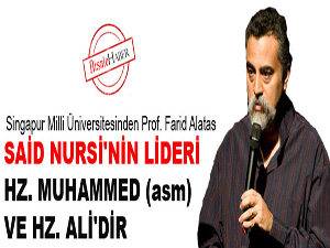 Said Nursi'nin lideri Hz. Muhammed ve Hz. Ali'dir