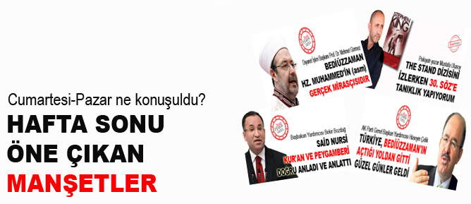 Risale Haber'de hafta sonu en çok ne konuşuldu?