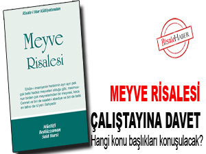 Meyve Risalesi Çalıştayına davet