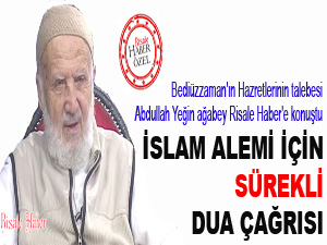 İslam alemi için sürekli dua çağrısı