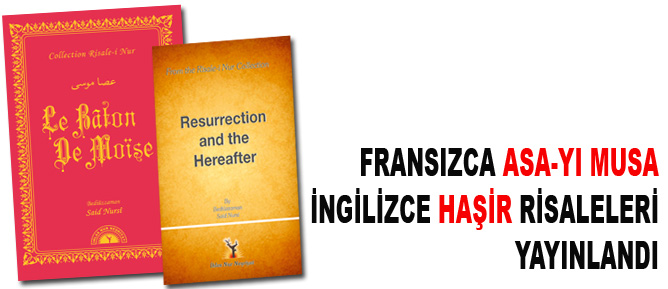 Fransızca Asa-yı Musa, İngilizce Haşir Risaleler yayınlandı
