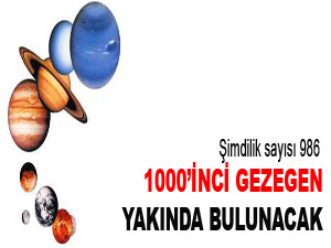 1000’inci gezegen yakında bulunacak