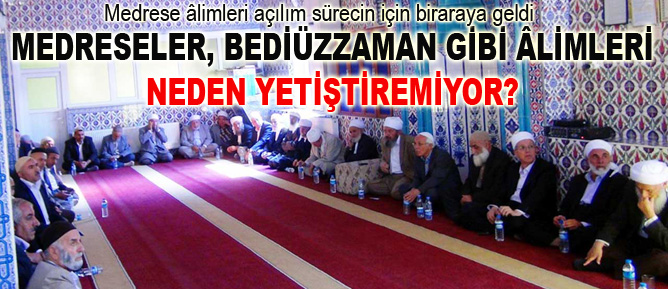 Medreseler, Bediüzzaman gibi âlimleri neden yetiştiremiyor?