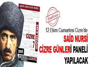 Said Nursi Cizre Günleri paneli yapılacak