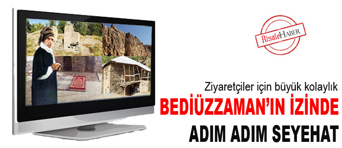 Bediüzzaman’ın izinde adım adım