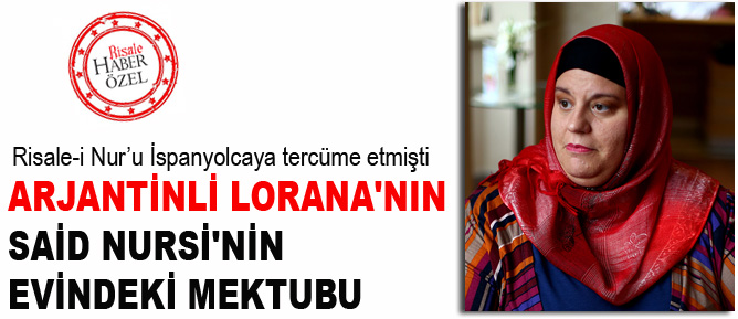 Arjantinli Lorana'nın Said Nursi'nin evindeki mektubu