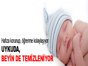 Uykuda beyin de temizleniyor