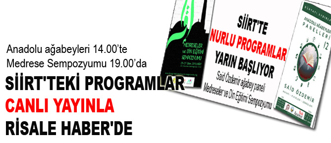 Siirt'teki programlar canlı yayınla Risale Haber'de