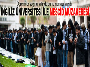İngiliz üniversitesi ile mescid müzakeresi