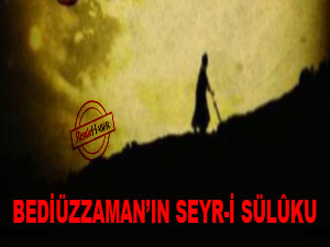 Bediüzzaman’ın seyr-i sülûku