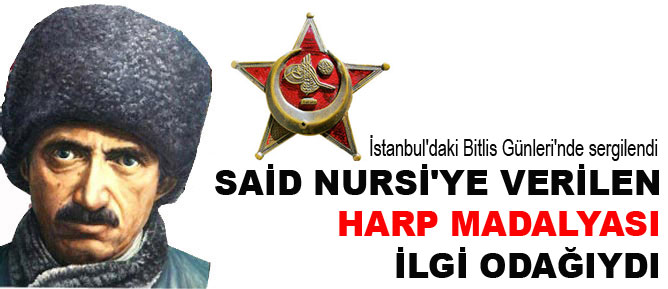 Said Nursi'ye verilen harp madalyası ilgi odağıydı