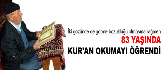 83 yaşında Kur'an öğrendi