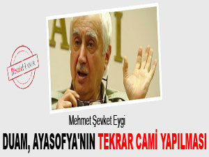 Duam, Ayasofya'nın tekrar cami yapılması