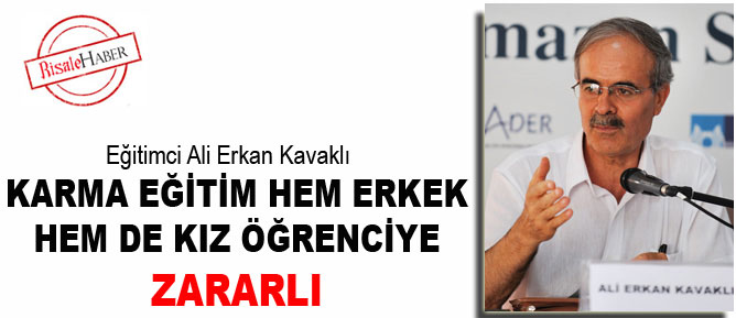 Karma eğitim hem erkek hem de kız öğrenciye zararlı