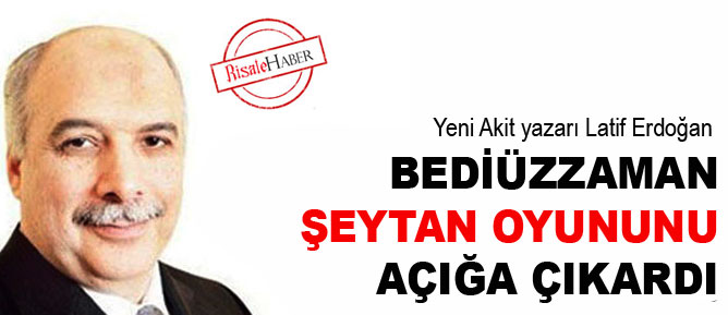 Bediüzzaman, şeytan oyununu açığa çıkardı