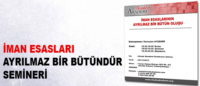 İman esasları ayrılmaz bir bütündür semineri