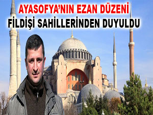 Ayasofya’nın ezan düzeni Fildişi Sahillerinden duyuldu