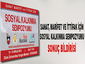 Sanat, Marifet ve İttifak Sempozyumu sonuç bildirisi