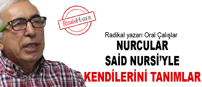 Nurcular, Said Nursi’yle, kendilerini tanımlar