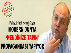 Modern dünya 'kendinize tapın' propagandası yapıyor