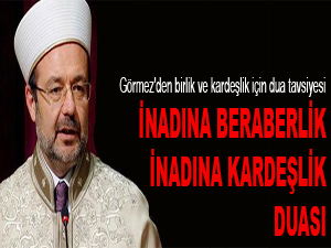 İnadına beraberlik, inadına kardeşlik duası