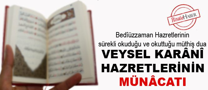 Veysel Karânî Hazretlerinin Münâcatı