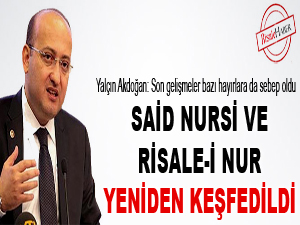 Said Nursi ve Risale-i Nur yeniden keşfedildi