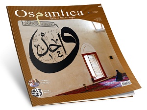 Her ay yayınlanmaya başlayan Osmanlıca derginin şubat sayısı çıktı