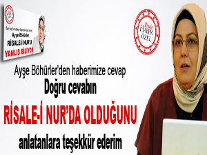 Ayşe Böhürler'den Risale-i Nur açıklaması