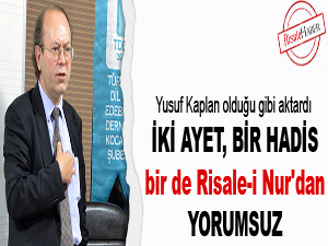 İki ayet, bir hadis bir de Risale-i Nur'dan yorumsuz
