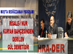 Risale-i Nur, Kur’an bahçesinden derilen gül demetidir