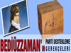 Bediüzzaman’ın parti destekleme gerekçeleri