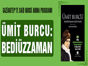 Ümit Burcu: Bediüzzaman konferansı