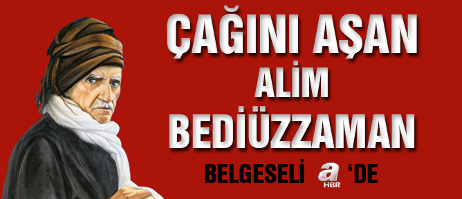 Çağını Aşan Alim Bediüzzaman belgeseli