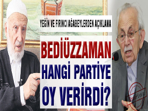 Bediüzzaman, hangi partiye oy verirdi?