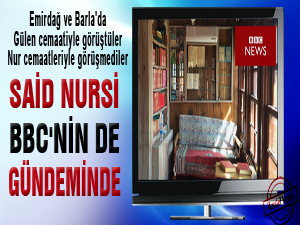 Said Nursi, BBC'nin de gündeminde