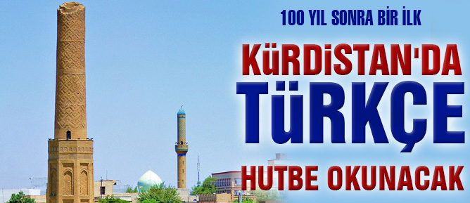 Kürdistan'da Türkçe hutbe okunacak