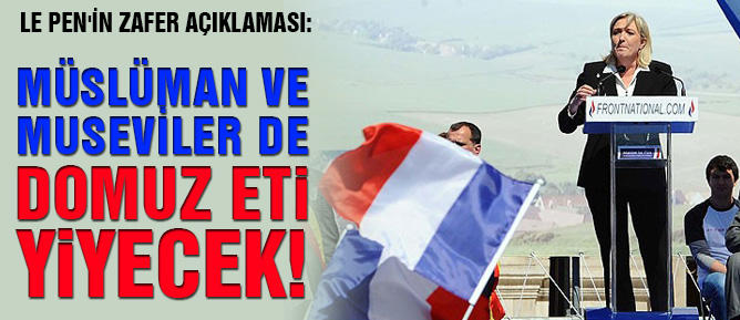 Müslüman ve Museviler de domuz eti yiyecek!