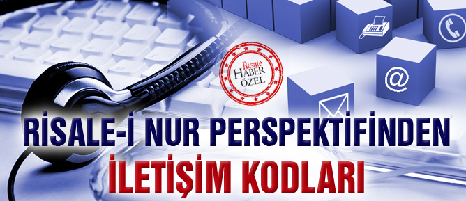 Risale-i Nur perspektifinden iletişim kodları