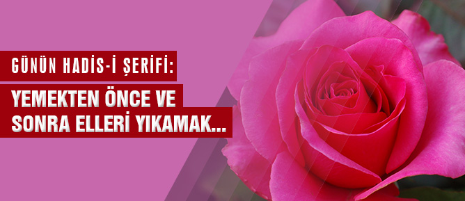 Yemekten önce ve sonra elleri yıkamak...