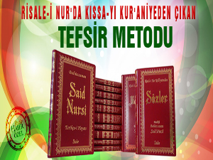 Risale-i Nur'da kıssa-yı Kur'aniyeden çıkan tefsir metodu