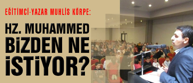 Hz. Muhammed Bizden Ne İstiyor?
