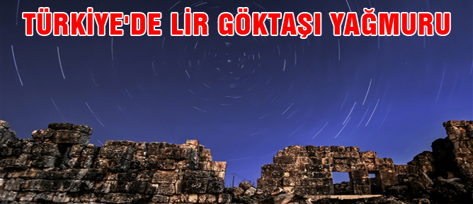 Türkiye'de Lir göktaşı yağmuru